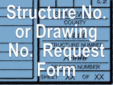 Structure Number or Drawing Number Request Form