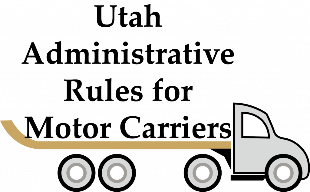 Utah Administrative Rules for Motor Carriers